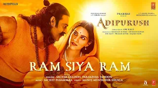 Ram Siya Ram Lyrics - Adipurush | Sachet-Parampara