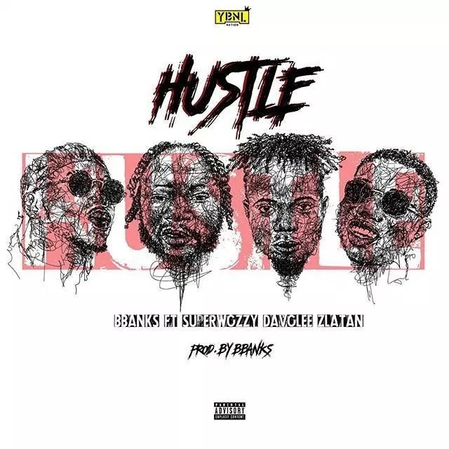 Bbanks X Zlatan X Superwozzy X Davolee - Hustle Prod. By Bbank  mp3