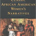 Classic African American Women’s Narratives