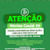 Pendências identifica dia de vacinação para os profissionais de educação, prefeito também destaca compra  EPi’S para ofertar segurança no retorno as aulas