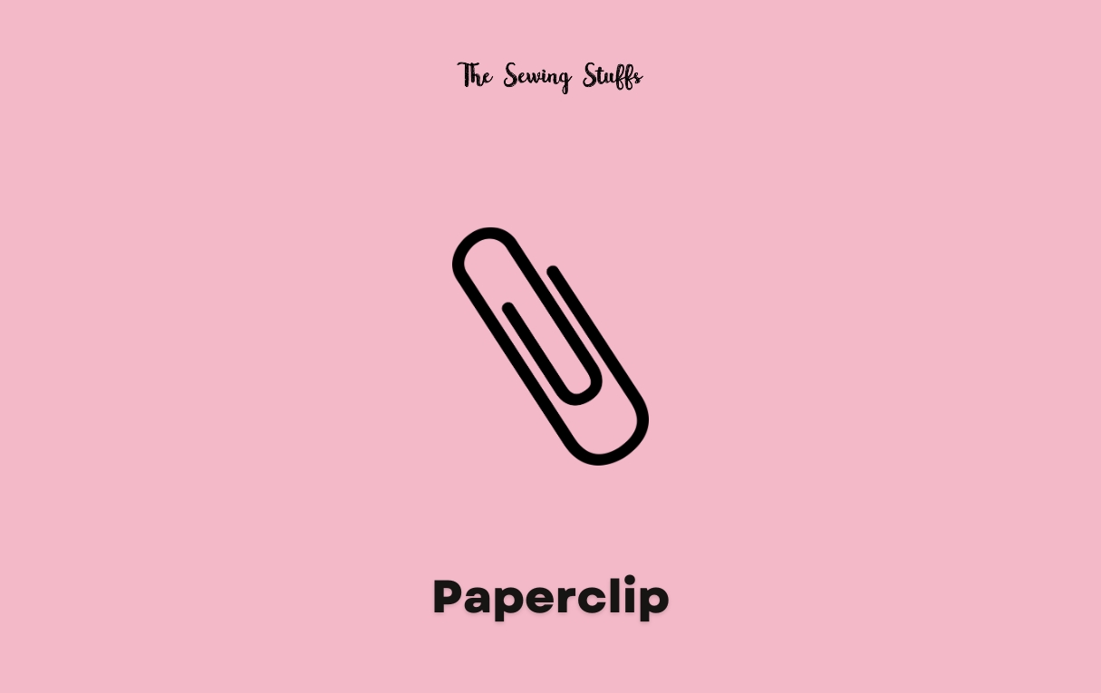 Sewing Needle Alternatives - Paperclip