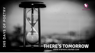 There's Tomorrow | Stefn Sylvester Anyatonwu