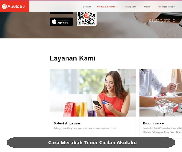 Cara Merubah Tenor Cicilan Akulaku