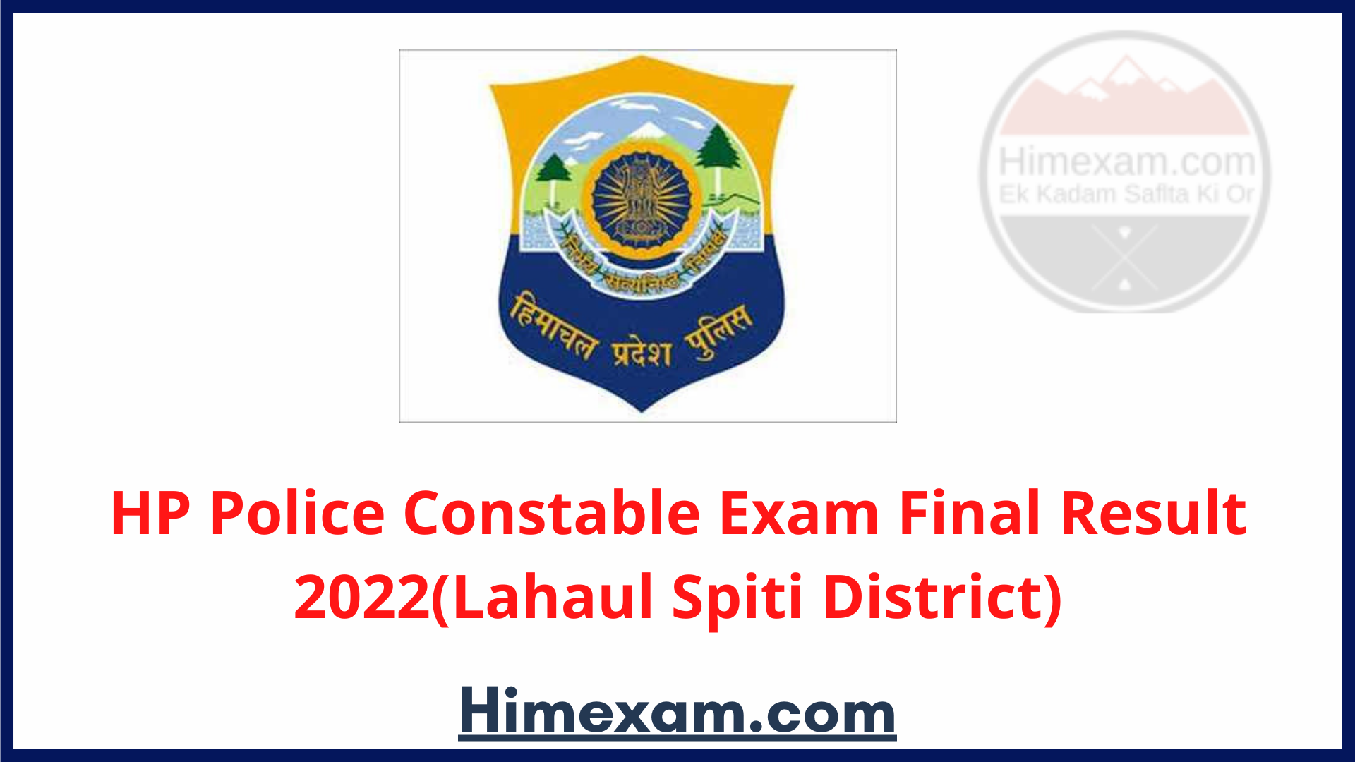HP Police Constable Exam Final Result 2022(Lahaul Spiti District)