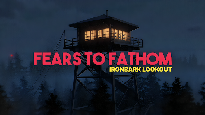 A História Real de Fears to Fathom: Ironbark Lookout