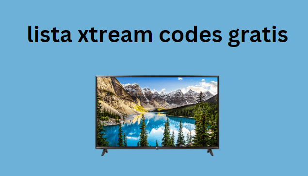 lista xtream codes gratis