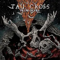 Tau Cross - "Pillar of Fire"