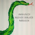 ¡ DE VUELTA ! NUEVOS DIBUJOS MÁGICOS