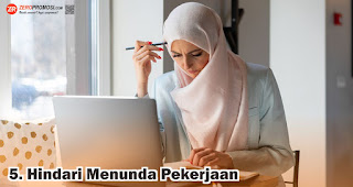 Hindari Menunda Pekerjaan merupakan salah satu rahasia optimalkan produktivitas selama Ramadhan