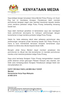 Tokong Lim Guan Eng Penipu - Tuduh Kerajaan Pusat Tolak Permohonan Bina Jambatan Ketiga.