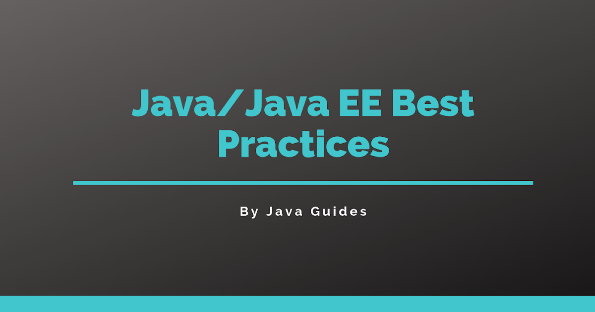 Java Best Practices