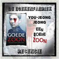 Recensie door De boekenfabriek van Een goede zoon geschreven door You-Jeong Jeong en uitgegeven bij Cargo