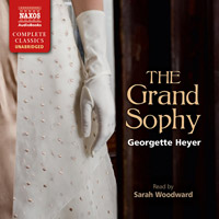 Book cover: Audio cover of The Grand Sophy by Georgette Heyer
