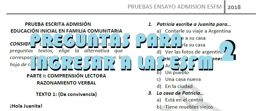 MODELO DE PRUEBA ESCRITA DEL EXAMEN DE ADMISION PARA LAS ESFM PARTE 2