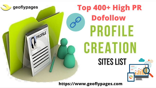 Top 400+ High PR DoFollow Profile Creation Sites List 2020-21