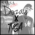 MP3 :Dozay – Salsa (Remix) ft. Tyga