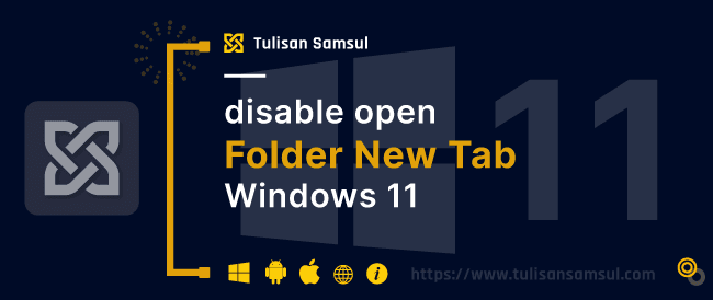 Cara menonaktifkan membuka folder di jendela baru di Windows 11 atau 10