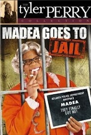 Madea Goes to Jail - The Play (2006)