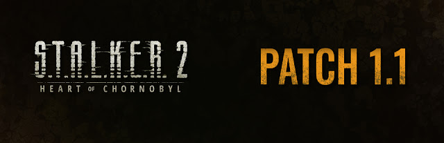 STALKER 2 recibe su parche 1.1: ¡Más de 650 correcciones y mejoras