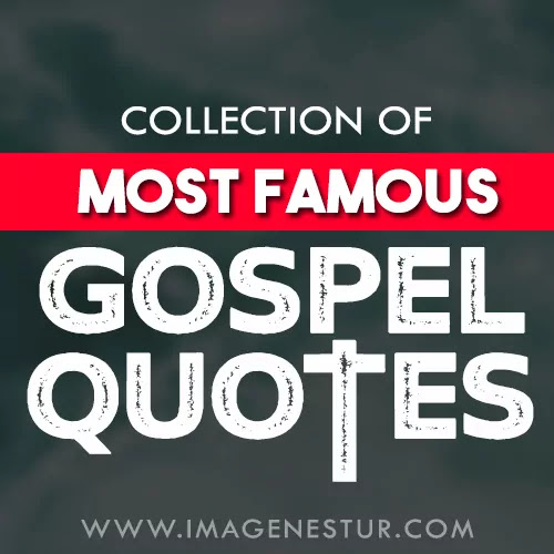 Most famous gospel quotes and gospel sayings with aesthetic images and short gospel captions for Instagram bio, pictures, or photos to use in your next Insta post.