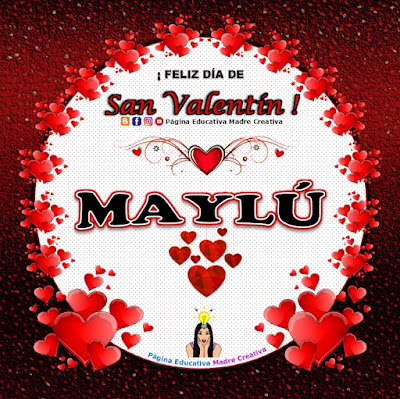Feliz Día de San Valentín - Nombre Maylú