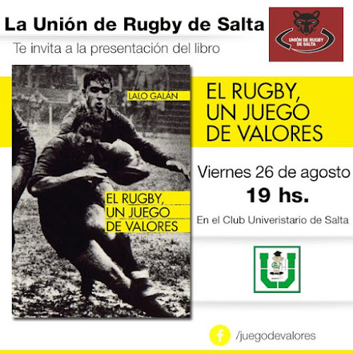 Lalo Galán presenta su libro El Rugby, un juego de valores en Salta