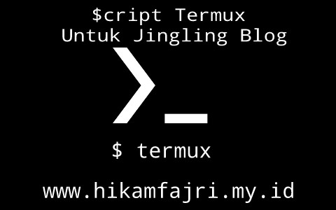 Script Termux Untuk Jingling Blog 100% Work Tahun 2021