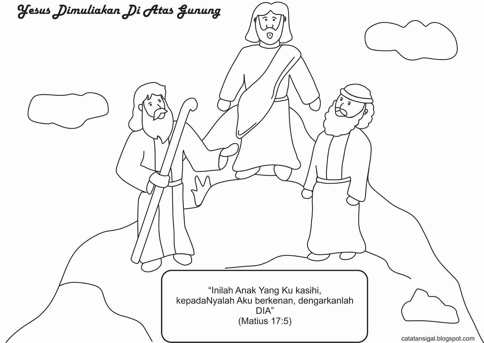 Catatan SiGal: Mewarnai Gambar quot;Yesus Dimuliakan Di Atas Gunungquot;