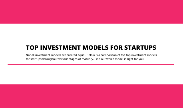 Top Investment Models for Start-Up