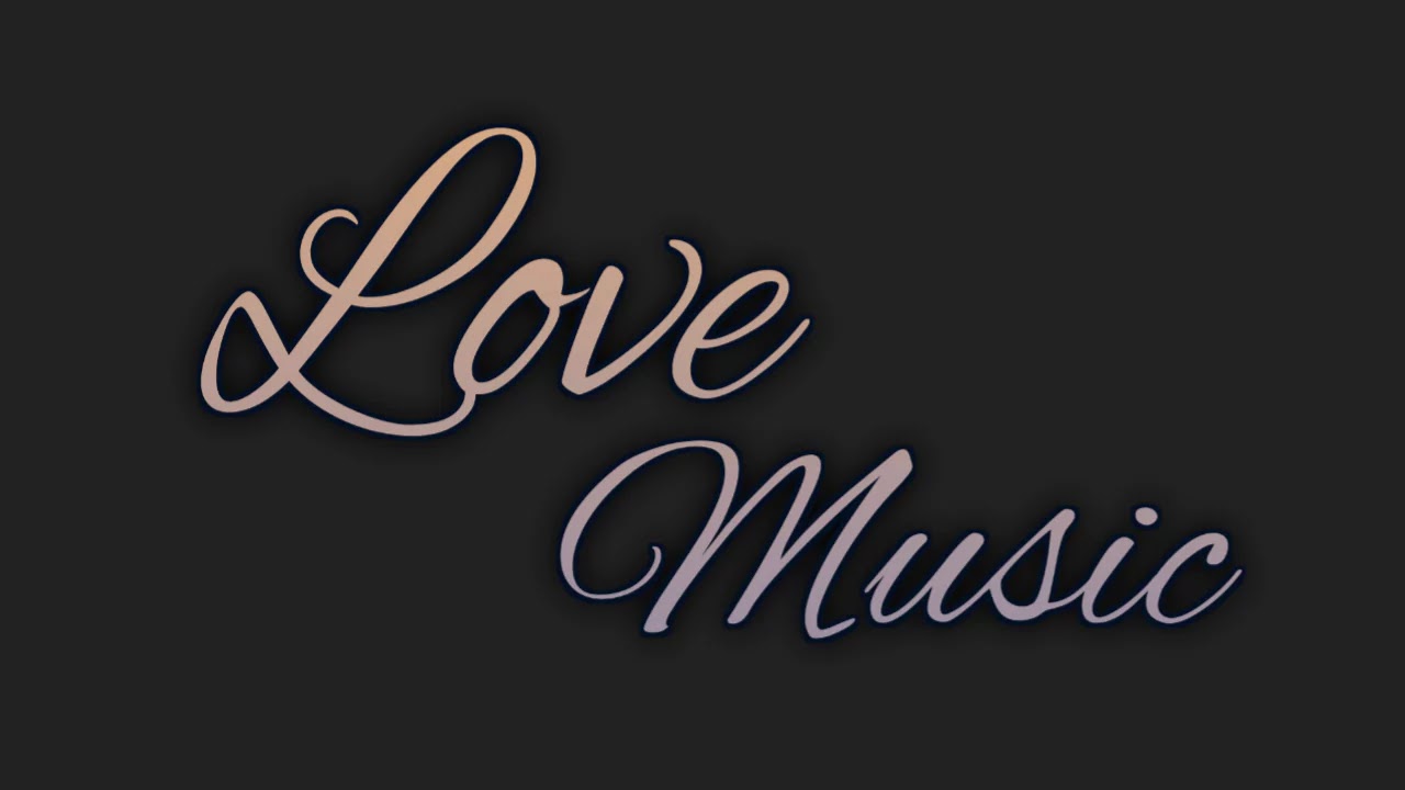 Love music