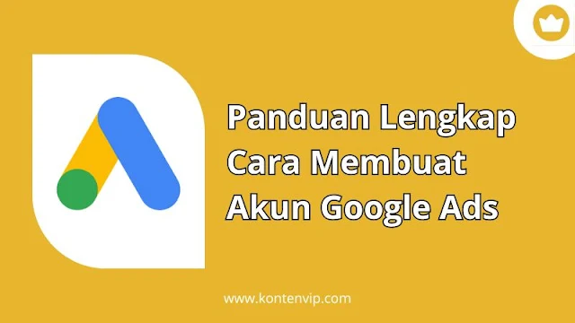 Cara Membuat Akun Google Ads