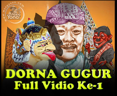 Vidio :  Wayang Golek DORNA GUGUR Bagian ke-1 