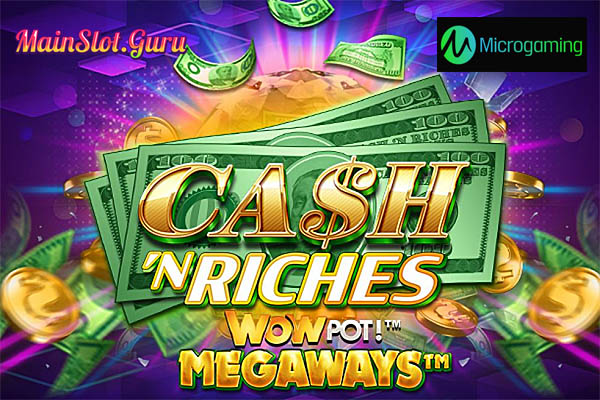 Main Gratis Slot Demo Cash ‘N Riches WowPot Megaways Microgaming