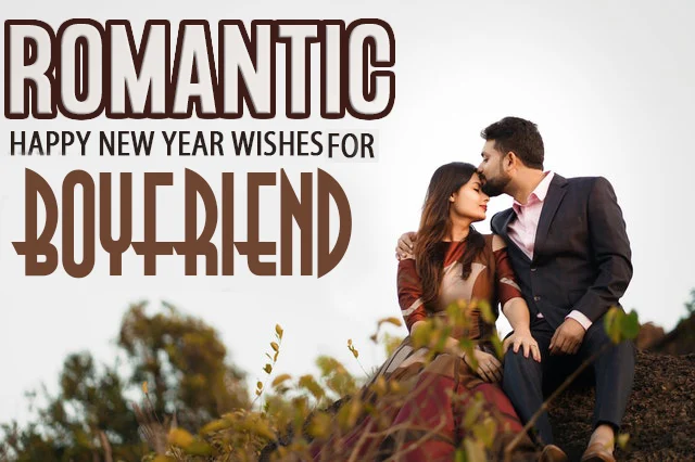 Happy New Year Wishes for Boyfriend