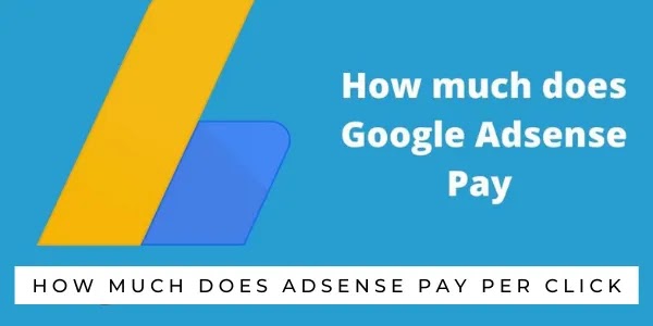 How much does adsense pay per click