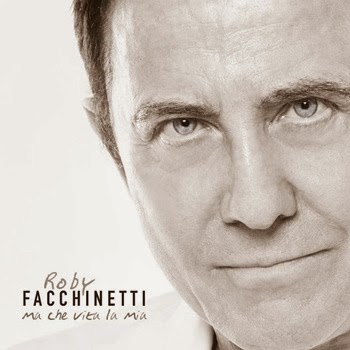 roby-facchinetti-ma-che-vita-la-mia