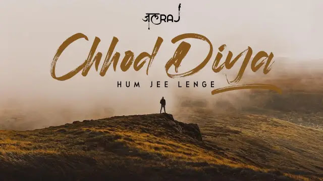 Chhod Diya (Lofi) Lyrics In English - JalRaj | Arijit Singh