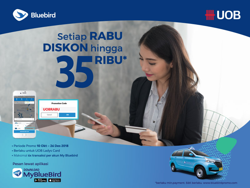 BlueBird - Voucher Promo Diskon s.d 35 Ribu Pakai UOB Lady’s Card (s.d 26 Des 2018)