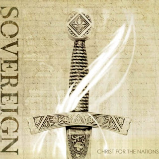 Christ For The Nations - Sovereign 2010