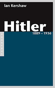 Hitler 1889 – 1936: Band 1