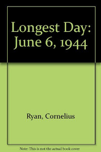 Longest Day: June 6, 1944