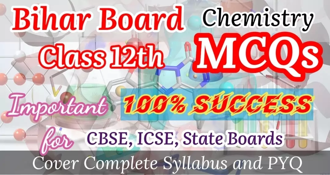 Bihar board chemistry mcq