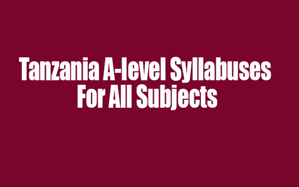 A LEVEL SYLLABUS IN TANZANIA
