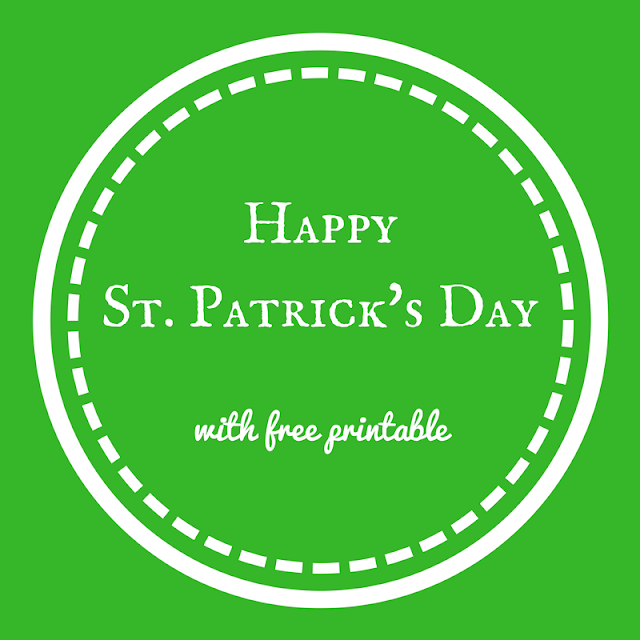 Happy St. Patrick's Day (with free printable)