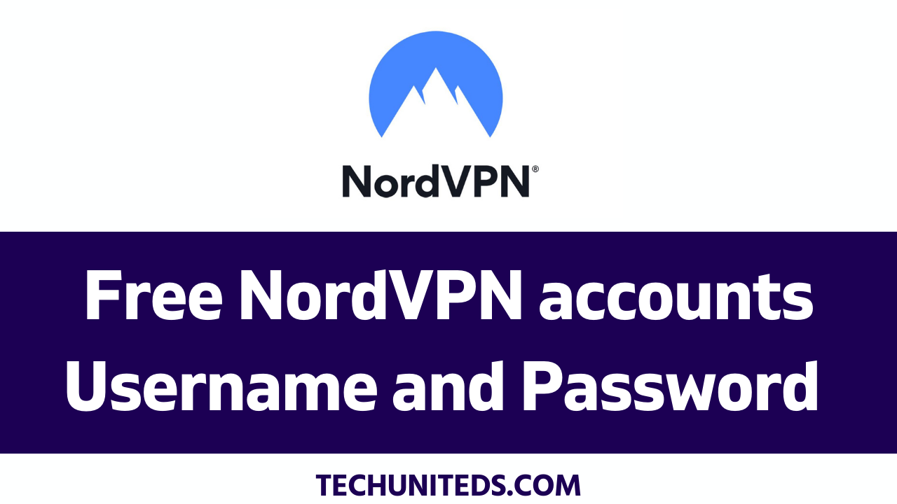 Free NordVPN accounts Username and Password in 2023