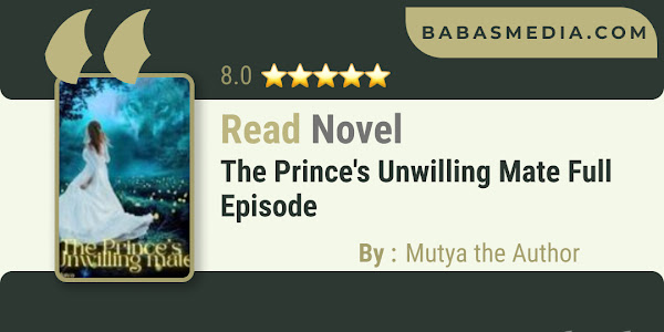 Read The Prince's Unwilling mate Novel By Mutya the Author / Synopsis