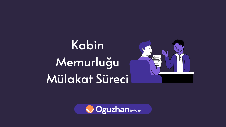 kabin memuru mülakat soruları