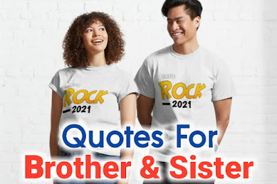 Quotes for brother and sister