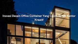 Pusat Penyewaan Office Container 20 dan 40 Feet di Tegal