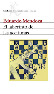 "El laberinto de las aceitunas" - Eduardo Mendoza